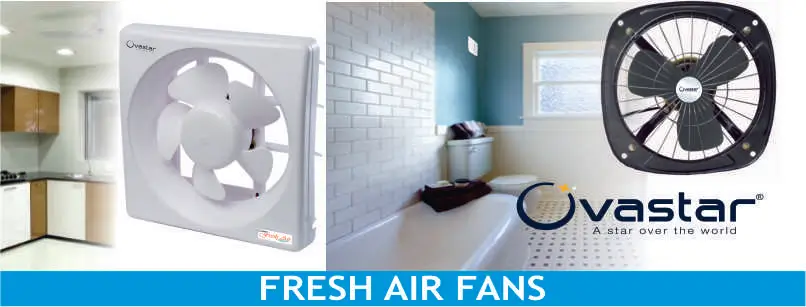 Exaust / Fresh Air Fans